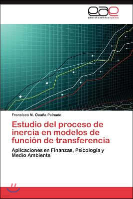 Estudio del proceso de inercia en modelos de funcion de transferencia