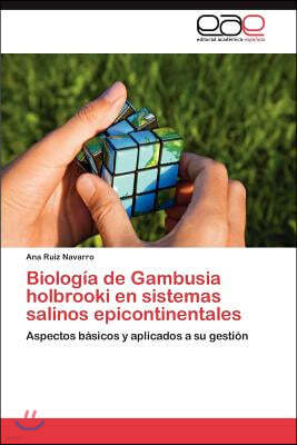 Biologia de Gambusia holbrooki en sistemas salinos epicontinentales