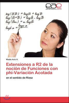 Extensiones a R2 de la nocion de Funciones con phi-Variacion Acotada