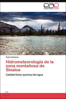 Hidrometeorologia de la zona montanosa de Sinaloa