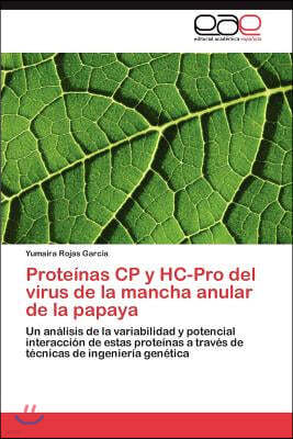 Proteinas CP y HC-Pro del virus de la mancha anular de la papaya