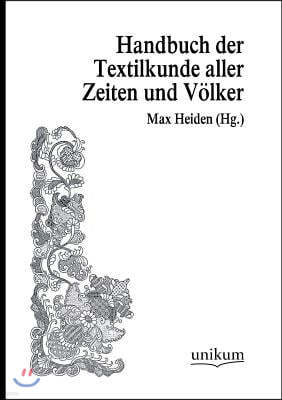Handworterbuch der Textilkunde aller Zeiten und Volker