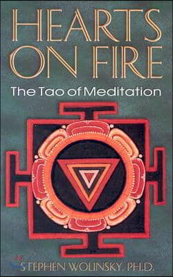 Hearts on Fire: The Tao of Mediation, the Birth of Quantum Psychology