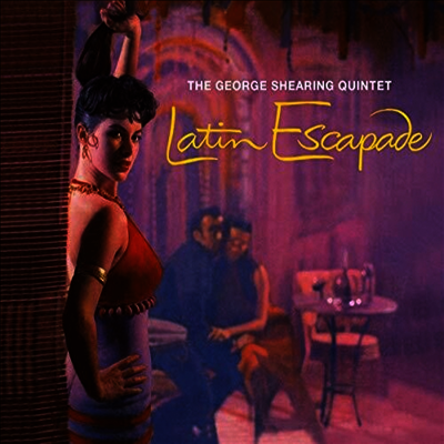 George Shearing Quintet - Latin Escapade/Mood Latino (Ltd. Ed)(Remastered)(4 Bonus Tracks)(Digipack)(2 On 1CD)(CD)