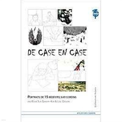 De case en case Portraits de 15 bedeistes sud-coreens (French) Paperback/ 한국 에니메이션작가 15명을 소개하는 책