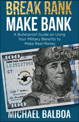 Break Rank, Make Bank