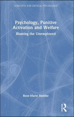 Psychology, Punitive Activation and Welfare