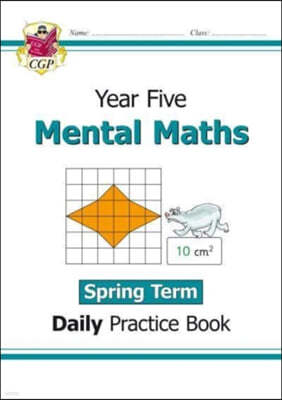 New KS2 Mental Maths Daily Practice Book: Year 5 - Spring Term