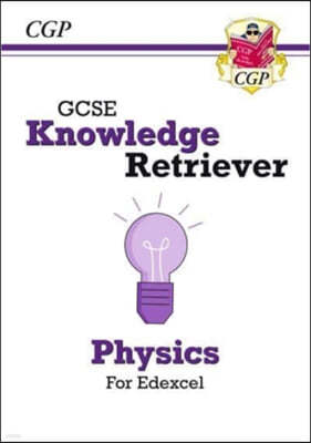 The New GCSE Physics Edexcel Knowledge Retriever