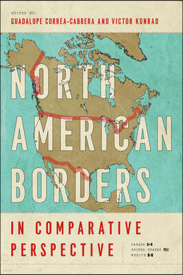 North American Borders in Comparative Perspective