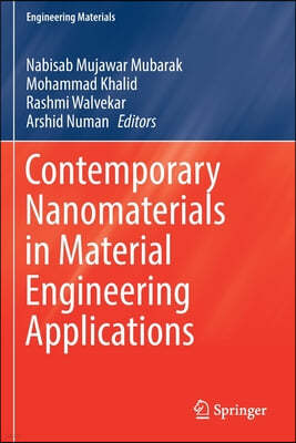 Contemporary Nanomaterials in Material Engineering Applications