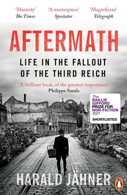 Aftermath : Life in the Fallout of the Third Reich