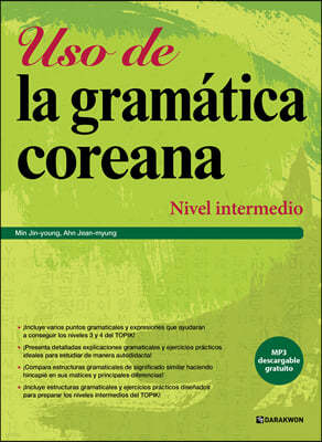 Uso de la gramatica coreana - Nivel intermedio (Korean Grammar in Use - Intermediate ξ)