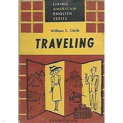 LIVING AMERICAN ENGLISH SERIES - TRAVELING