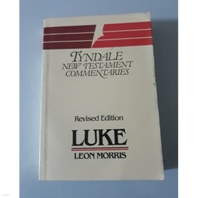 LUKE LEON LORRIS (Tyndale New Testament Commentarirs) (Paperback, Revised)