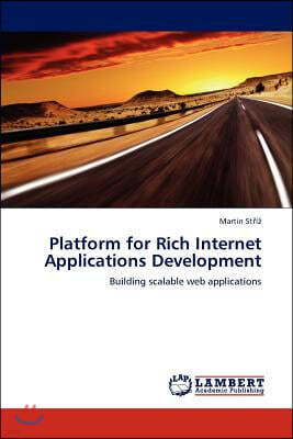 Platform for Rich Internet Applications Development