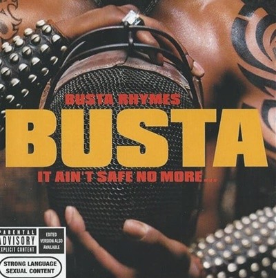 Busta Rhymes (버스타 라임즈) -  It Ain't Safe No More... (EU발매)