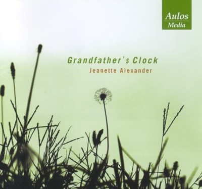 Jeanette Alexander (자넷 알렉산더) - Grandfather's Clock