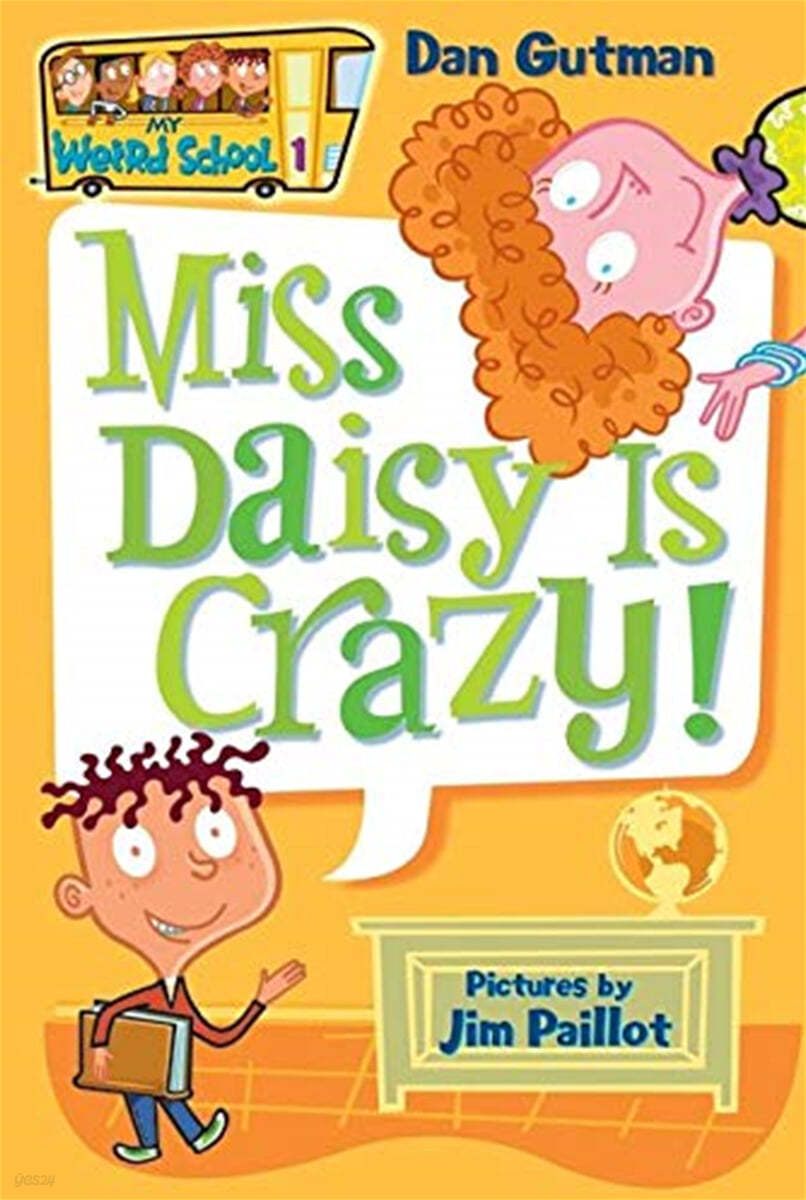My Weird School #1 : Miss Daisy is Crazy!