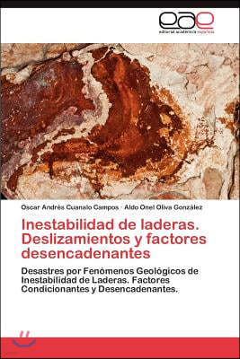 Inestabilidad de laderas. Deslizamientos y factores desencadenantes