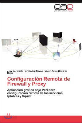 Configuracion Remota de Firewall y Proxy