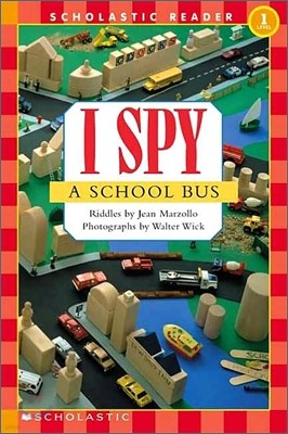 Scholastic Hello Reader Level 1 : I Spy A School Bus