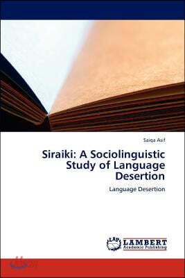 Siraiki: A Sociolinguistic Study of Language Desertion