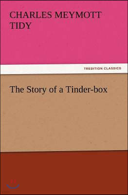 The Story of a Tinder-Box