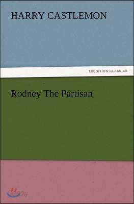 Rodney The Partisan