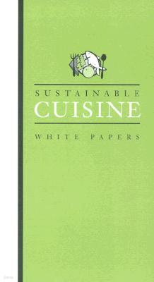 Sustainable Cuisine: White Papers