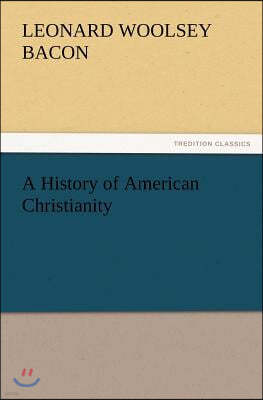 A History of American Christianity