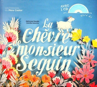 La chevre de Monsieur Seguin (+CD)