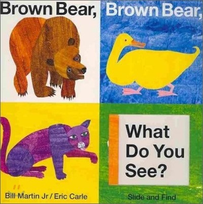 [߰] Brown Bear, Brown Bear, What Do You See? Slide and Find
