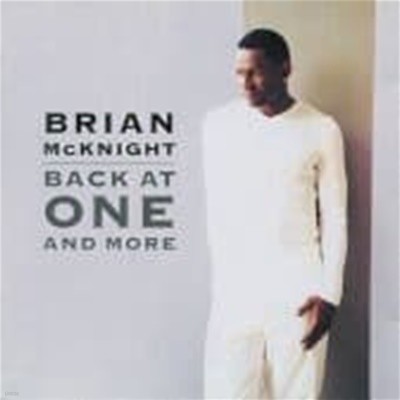 [̰] Brian Mcknight / Back At One And More