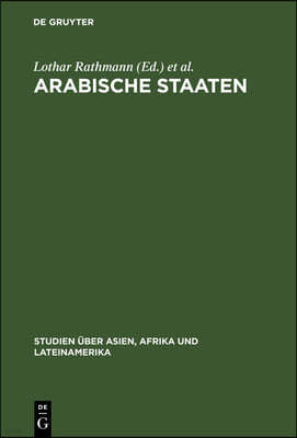 Arabische Staaten: Bilanz, Probleme, Entwicklungstendenzen