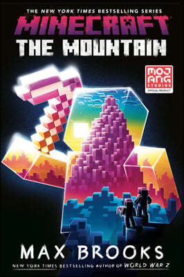 Minecraft: The Mountain: An Official Minecraft Novel