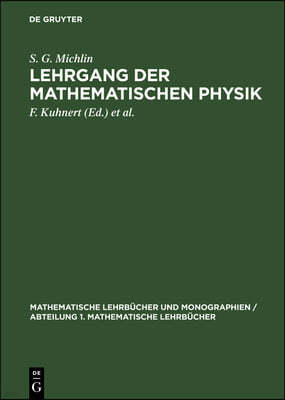 Lehrgang Der Mathematischen Physik