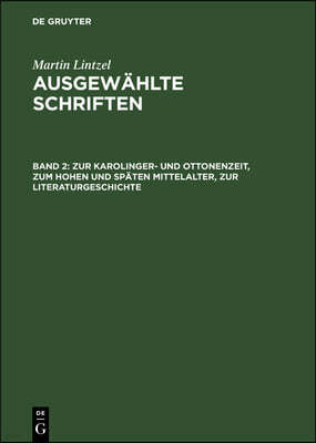 Zur Karolinger- Und Ottonenzeit, Zum Hohen Und Späten Mittelalter, Zur Literaturgeschichte