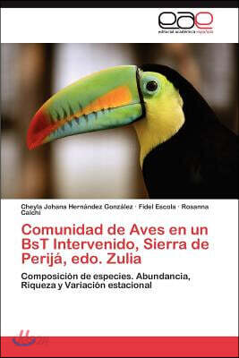 Comunidad de Aves En Un Bst Intervenido, Sierra de Perija, EDO. Zulia