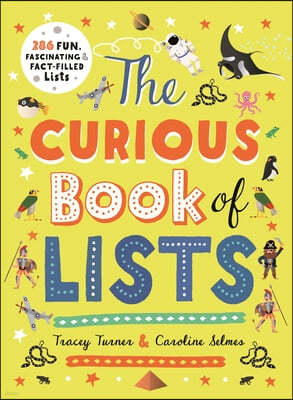 The Curious Book of Lists: 263 Fun, Fascinating, and Fact-Filled Lists