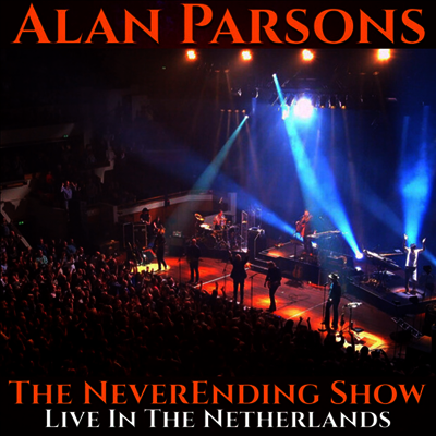 Alan Parsons Project — The NeverEnding Show (Live In The Netherlands) 앨범 커버