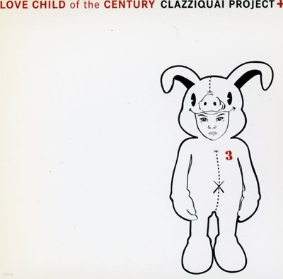 Ŭ (Clazziquai) - 3 Love Child Of The Century