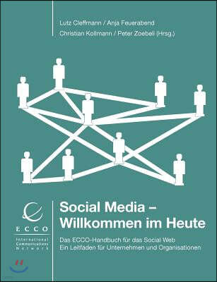 Social Media - Willkommen im Heute