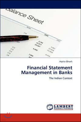 Financial Statement Management in Banks