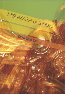 MISHMASH of Ectetera