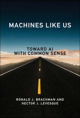 Machines Like Us: Toward AI with Common Sense