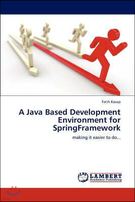 A Java Based Development Environment for SpringFramework