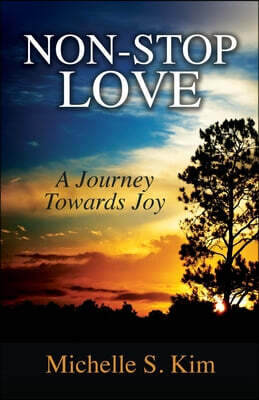 Non-Stop Love: A Journey Towards Joy