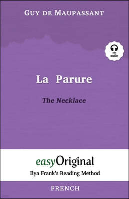 La Parure / The Necklace (with Audio) - Ilya Frank's Reading Method