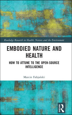 Embodied Nature and Health